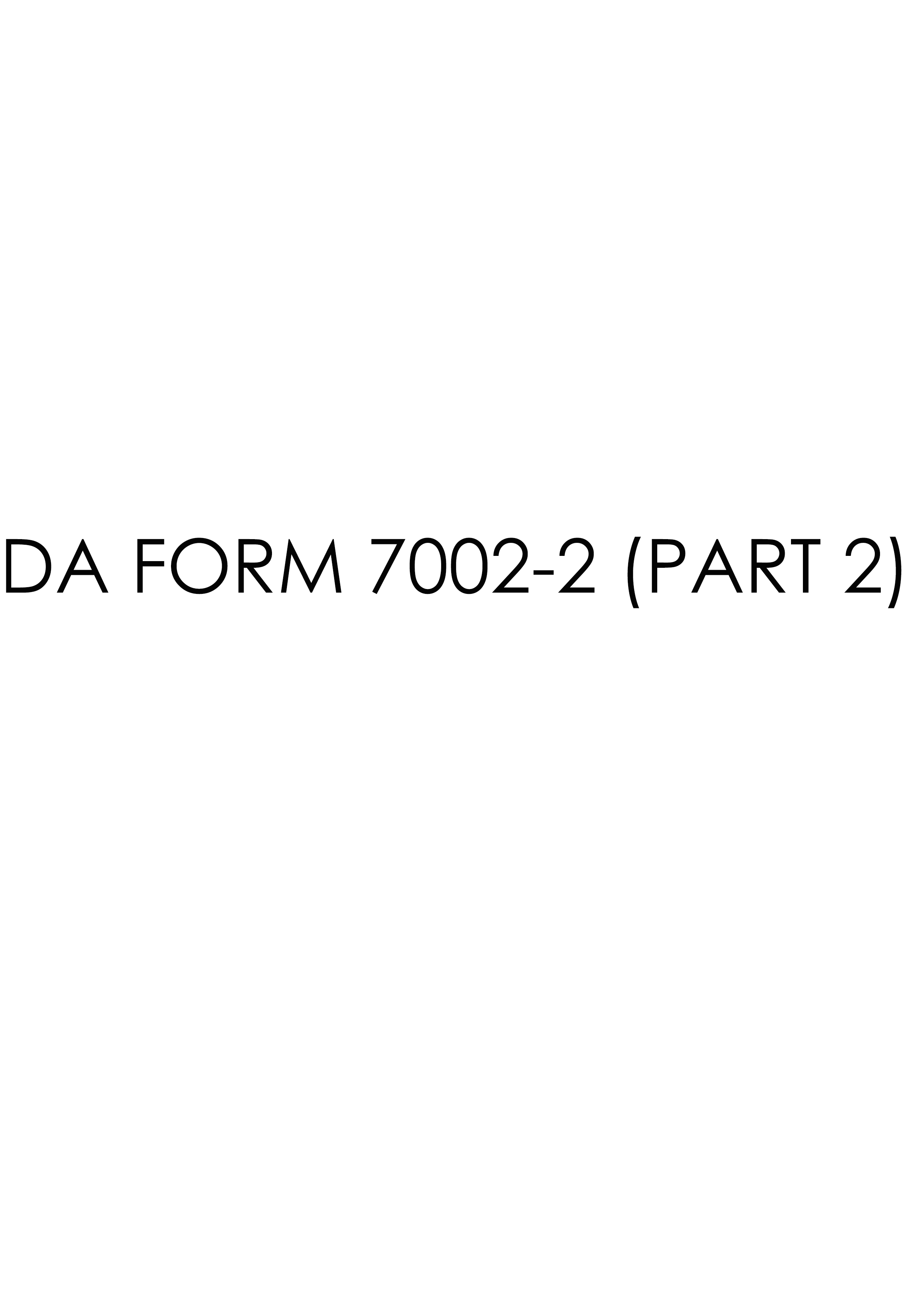 DA Form 7002-2-PART-2- form preview